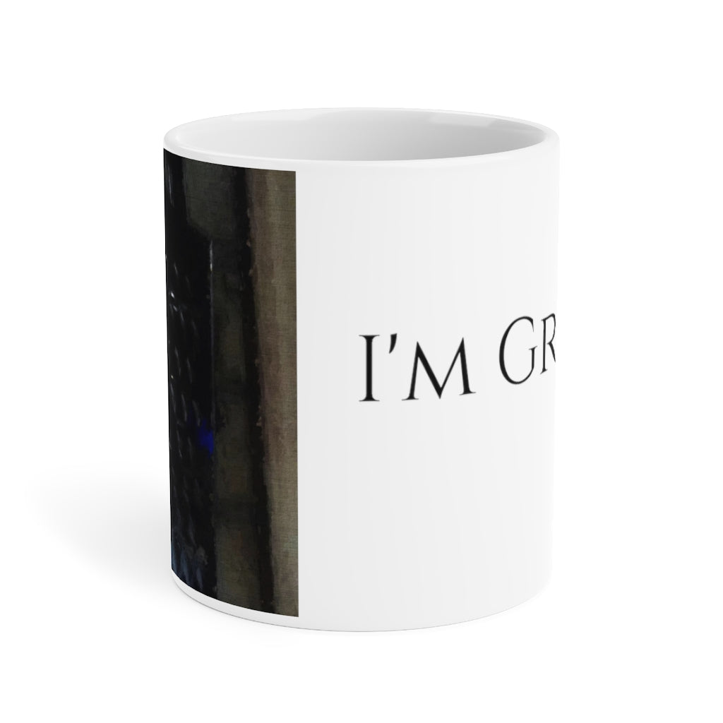 I'm a little Grate Ceramic Mugs (11oz\15oz\20oz)