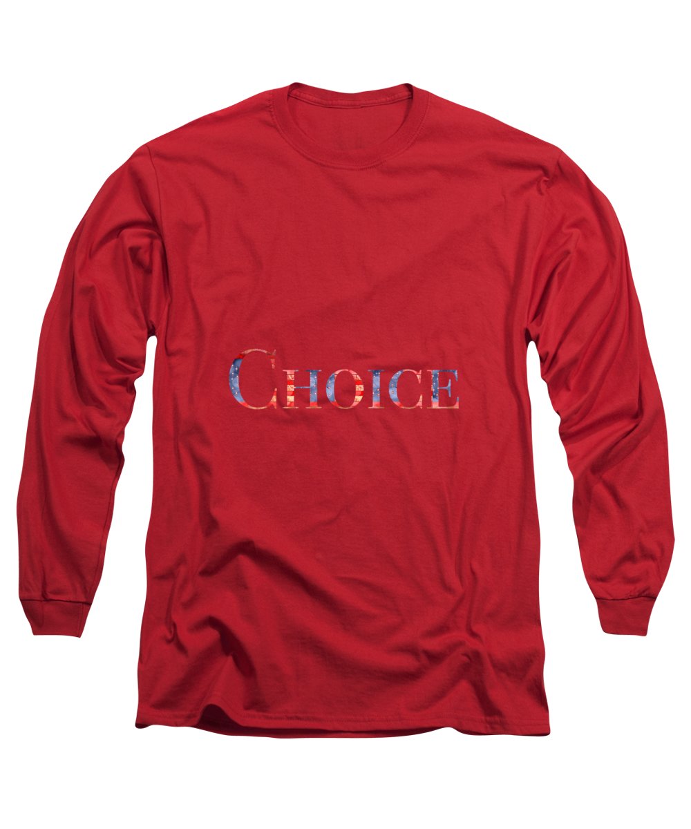 Pro Choice - Long Sleeve T-Shirt