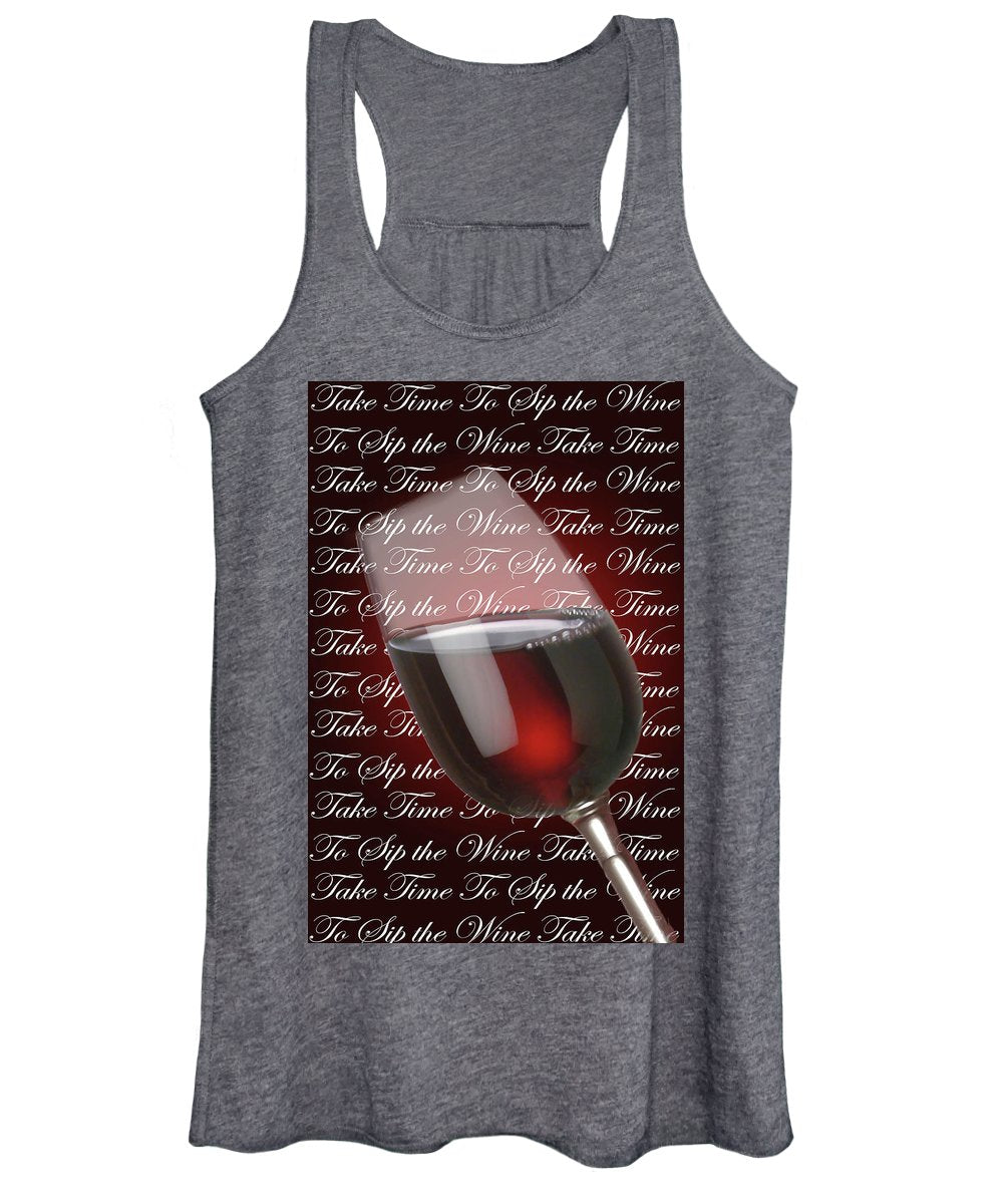 Take Time To Sip The Wine - Women's Tank Top