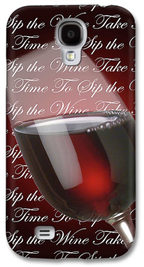 Take Time To Sip The Wine - Phone Case