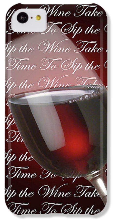 Take Time To Sip The Wine - Phone Case