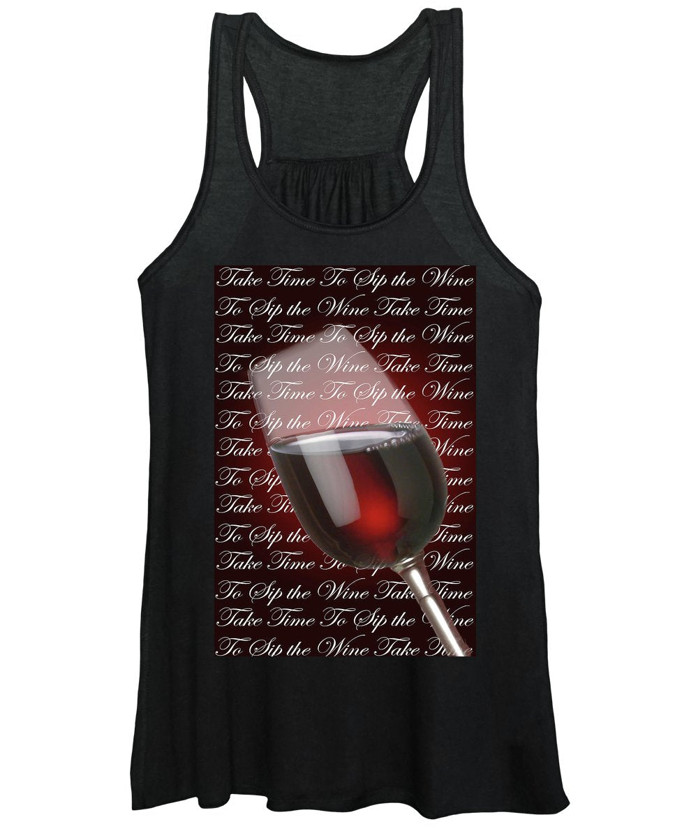 Take Time To Sip The Wine - Women's Tank Top