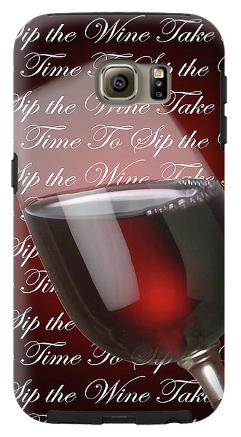 Take Time To Sip The Wine - Phone Case