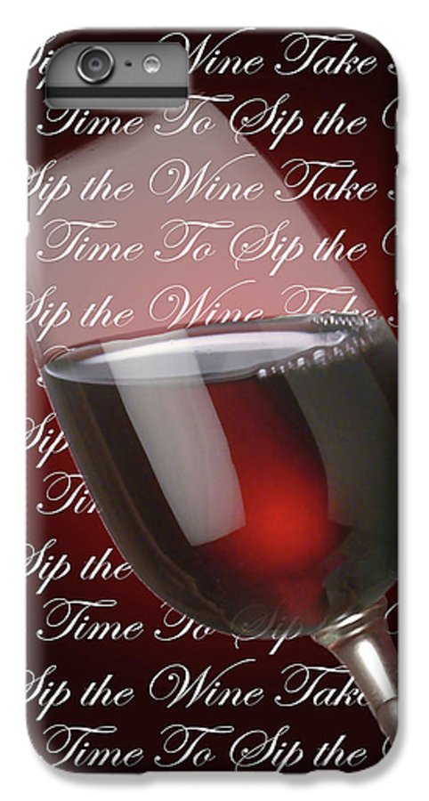 Take Time To Sip The Wine - Phone Case