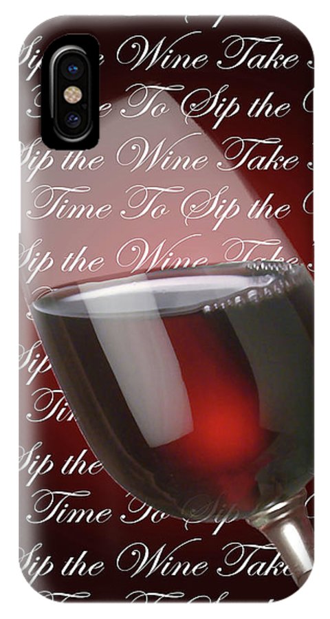 Take Time To Sip The Wine - Phone Case